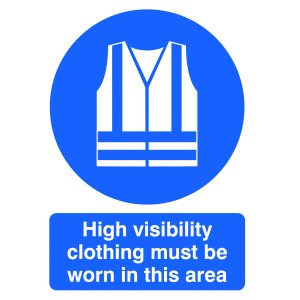 Sign requiring the wearing of hi-vis clothing